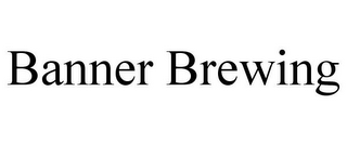 BANNER BREWING