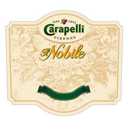 DAL 1893 CARAPELLI FIRENZE IL NOBILE