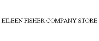 EILEEN FISHER COMPANY STORE