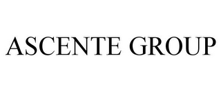 ASCENTE GROUP