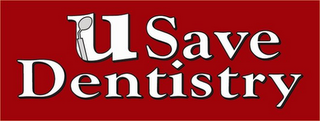 U SAVE DENTISTRY