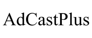 ADCASTPLUS