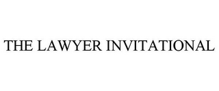 THE LAWYER INVITATIONAL