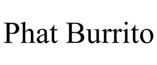 PHAT BURRITO