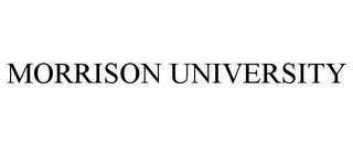 MORRISON UNIVERSITY