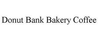 DONUT BANK BAKERY COFFEE