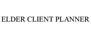 ELDER CLIENT PLANNER