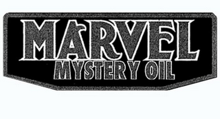 MARVEL MYSTERY OIL