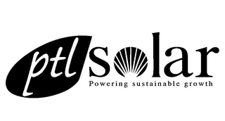 PTL SOLAR POWERING SUSTAINABLE GROWTH