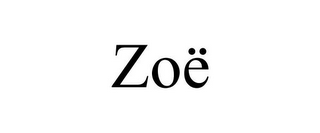 ZOË