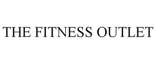 THE FITNESS OUTLET