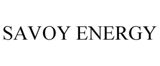 SAVOY ENERGY