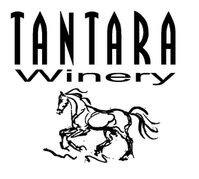 TANTARA WINERY