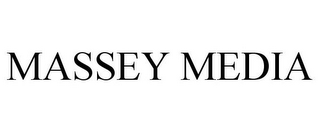 MASSEY MEDIA