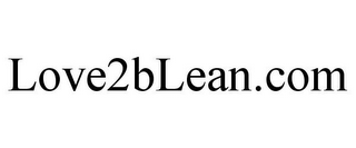 LOVE2BLEAN.COM