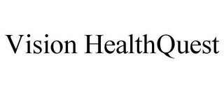 VISION HEALTHQUEST