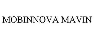 MOBINNOVA MAVIN