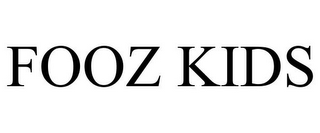 FOOZ KIDS