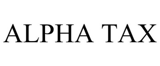 ALPHA TAX