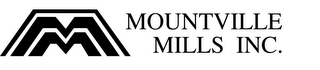 MOUNTVILLE MILLS INC.