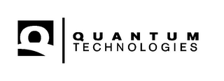 QUANTUM TECHNOLOGIES