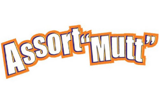 ASSORT"MUTT"