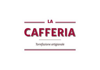 LA CAFFERIA TORREFAZIONE ARTIGIANALE