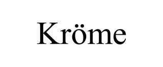 KRÖME