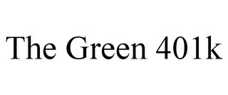 THE GREEN 401K