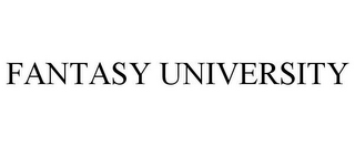 FANTASY UNIVERSITY