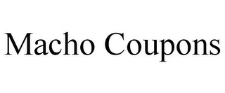 MACHO COUPONS