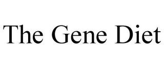 THE GENE DIET