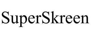 SUPERSKREEN