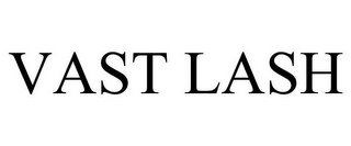 VAST LASH