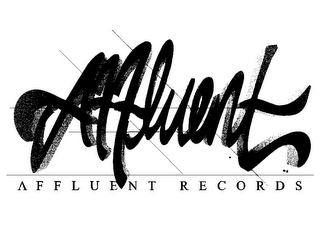 AFFLUENT AFFLUENT RECORDS