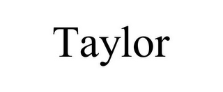 TAYLOR