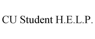 CU STUDENT H.E.L.P.