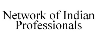 NETWORK OF INDIAN PROFESSIONALS