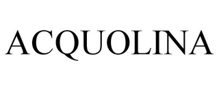 ACQUOLINA