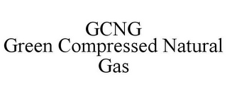 GCNG GREEN COMPRESSED NATURAL GAS