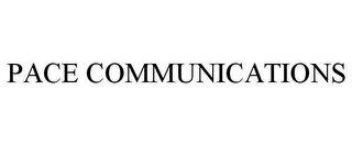 PACE COMMUNICATIONS