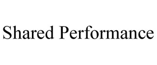 SHARED PERFORMANCE