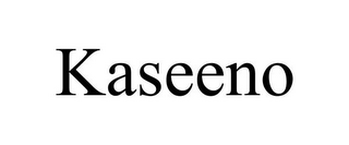 KASEENO