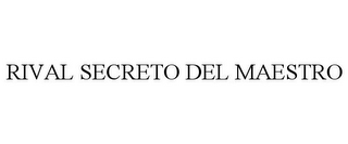 RIVAL SECRETO DEL MAESTRO