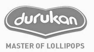 DURUKAN MASTER OF LOLLIPOPS