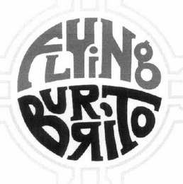 FLYING BURRITO