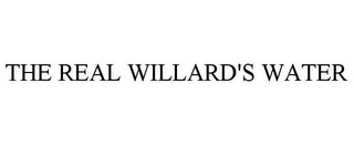 THE REAL WILLARD'S WATER