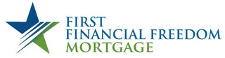 FIRST FINANCIAL FREEDOM MORTGAGE