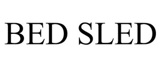 BED SLED