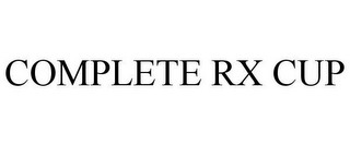 COMPLETE RX CUP